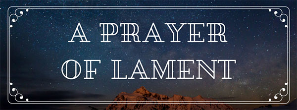 A-Prayer-of-Lament-Graphic